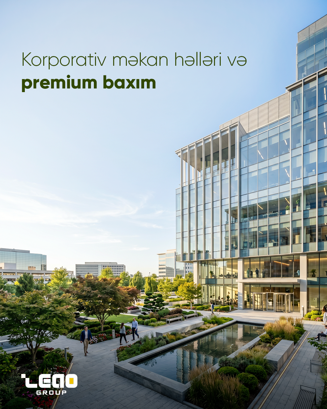 Korporativ məkan həlləri və premium baxım